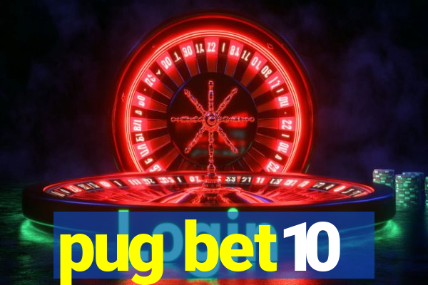 pug bet10